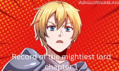 record of the mightiest lord chapter 1
