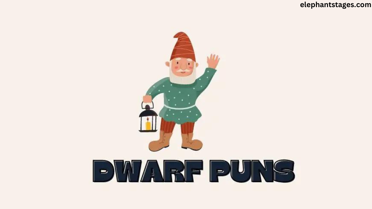 dwarf puns