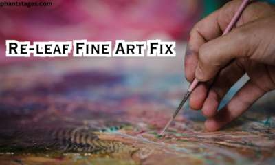 re-leaf fine art fix